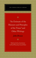 Estimate of the Manners and Principles of the Times and Other Writings