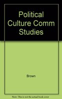 Political Culture and Communist Studies