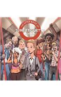 Little Book of Tube Etiquette