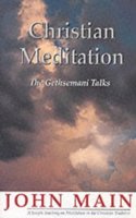 Christian Meditation: The Gethsemani Talks