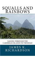 Squalls and Rainbows