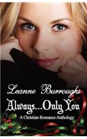 Always...Only You