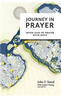 Journey in Prayer: Seven Days of Prayer with Jesus