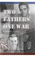 Two Fathers One War