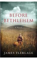 Before Bethlehem