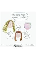 Do You Miss Your Country?