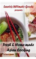 Fresh and Home-made Asian Cooking