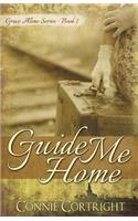 Guide Me Home
