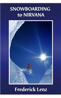 Snowboarding to Nirvana
