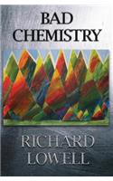 Bad Chemistry