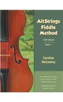 Altstrings Fiddle Method: For Violin