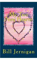 My Two New Hearts