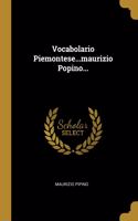Vocabolario Piemontese...maurizio Popino...