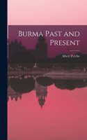 Burma Past and Present