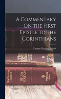 Commentary On the First Epistle to the Corinthians