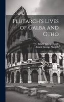 Plutarch's Lives of Galba and Otho