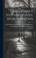 Intelligence Tests and School Reorganization