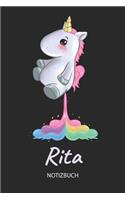 Rita - Notizbuch: Individuelles personalisiertes Mädchen & Frauen Namen blanko Regenbogen pupsendes Einhorn Notizbuch. Liniert leere Seiten. Ideal als Uni & coole Sch