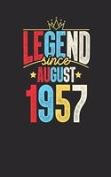 Legend Since August 1957
