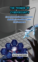 Promise of Cybersecurity