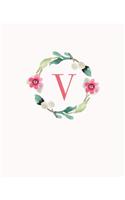 V: 110 Dot-Grid Pages Monogram Journal and Notebook with a Classic Light Pink Background of Vintage Floral Roses in a Watercolor Design Personalized In