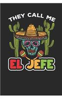 They call me El Jefe