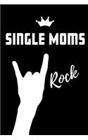 Single Moms Rock