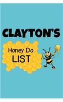 Clayton's Honey Do List: Personalized Honey-Do Notebook for Men Named Clayton - Cute Lined Note Book Pad - Novelty Notepad with Lines - Bee Honey To Do List Journal for Men,