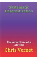 Systematic Desensitization: The Adventure of a Lifetime