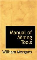 Manual of Mining Tools