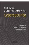 The Law and Economics of Cybersecurity