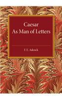 Caesar as Man of Letters