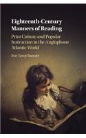 Eighteenth-Century Manners of Reading