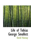 Life of Tobias George Smollett: (English)