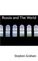Russia and the World: (English)
