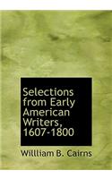 Selections from Early American Writers, 1607-1800