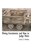 Mining Investments and How to Judge Them