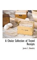 Choice Collection of Tested Receipts