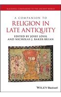 A Companion to Religion in Late Antiquity