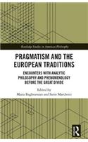 Pragmatism and the European Traditions