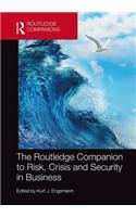 The Routledge Companion to Risk, Crisis and Security in Business