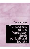 Transactions of the Worcester North Agricultural Society: (English)