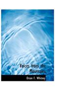 Voices from the Mountains: (English)
