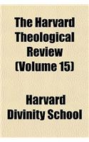 The Harvard Theological Review (Volume 15)