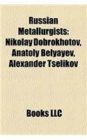 Russian Metallurgists