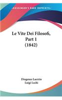 Vite Dei Filosofi, Part 1 (1842)