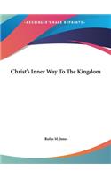 Christ's Inner Way To The Kingdom
