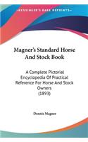 Magner's Standard Horse and Stock Book