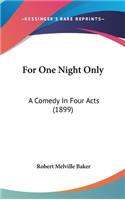 For One Night Only