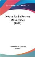 Notice Sur La Rosiere de Suresnes (1859)